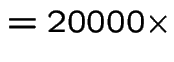 $ = 20000\times$