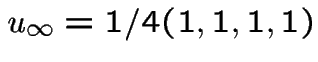 $u_\infty = 1/4 (1,1,1,1)$