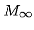 $M_\infty$